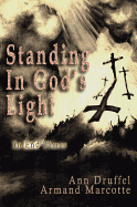 Standing in God's Light: in End Times