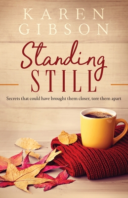 Standing Still - Gibson, Karen