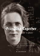 Standing Together in Troubled Times