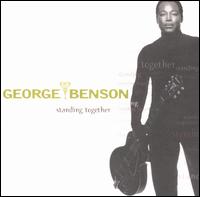 Standing Together - George Benson