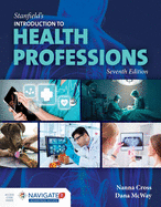 Stanfield's Introduction to Health Professions: .