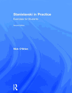 Stanislavski in Practice: Exercises for Students