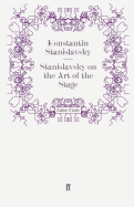 Stanislavsky on the art of the stage