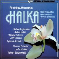 Stanislaw Moniuszko: Halka - Andrzej Hiolski (vocals); Barbara Zagorzanka (vocals); Jerzy Ostapiuk (vocals); Ryszarda Racewicz (vocals);...
