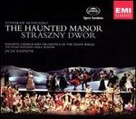 Stanislaw Moniuszko: The Haunted Manor