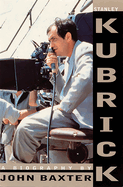 Stanley Kubrick: A Biography