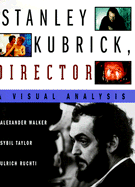 Stanley Kubrick, Director