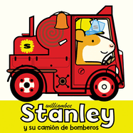 Stanley Y Su Cami�3n de Bomberos