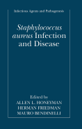 Staphylococcus Aureus Infection and Disease