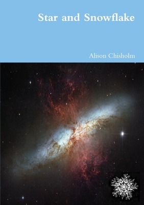 Star and Snowflake - Chisholm, Alison