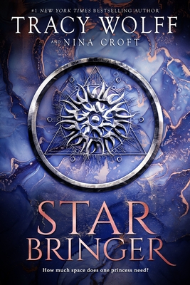 Star Bringer - Wolff, Tracy, and Croft, Nina