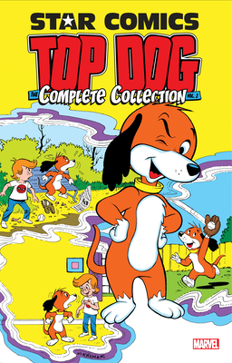 Star Comics: Top Dog - The Complete Collection Vol. 1 - Manak, Dave, and Caragonne, George, and Herman, Lennie