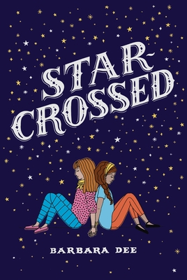 Star-Crossed - Dee, Barbara