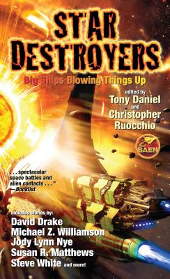 Star Destroyers - Ruocchio, Christopher (Editor), and Daniel, Tony (Editor)
