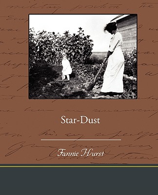 Star-Dust - Hurst, Fannie