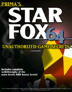 Star Fox 64: Unauthorized Game Secrets - PCs, and James, Anthony