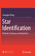 Star Identification: Methods, Techniques and Algorithms