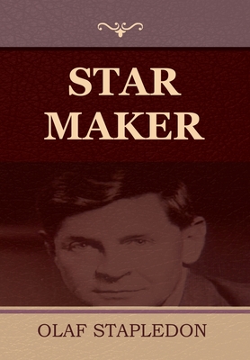 Star Maker - Stapledon, Olaf