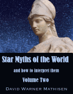 Star Myths of the World, Volume Two