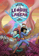Star Scouts: The League of Lasers