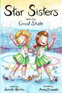 Star Sisters and the Great Skate