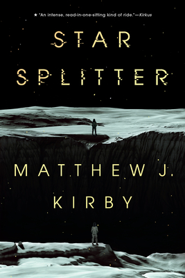Star Splitter - Kirby, Matthew J