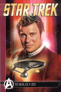 Star Trek Comics Classics: To Boldly Go