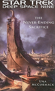 Star Trek: Deep Space Nine: The Never Ending Sacrifice