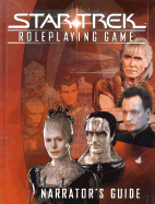 Star Trek Narrators Guide: Roleplaying Game - Colville, Matthew, and Hite, Kenneth, and Isaacs, Ross A