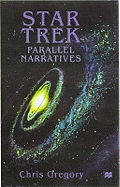 Star Trek: Parallel Narratives