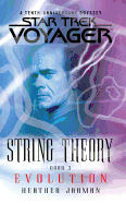 Star Trek: Voyager: String Theory #3: Evolution: Evolution