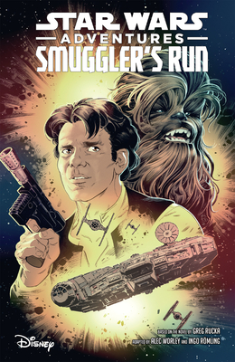 Star Wars Adventures: Smuggler's Run - Rucka, Greg, and Worley, Alec (Adapted by)