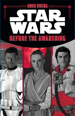 Star Wars Before the Awakening - Rucka, Greg