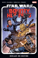Star Wars: Bounty Hunters Vol. 6 - Bedlam on Bestine