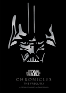 Star Wars Chronicles: The Prequels