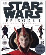 Star Wars Episode 1: The Visual Dictionary