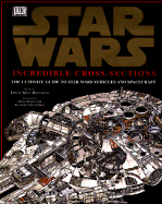 Star Wars: Incredible Cross-Sections