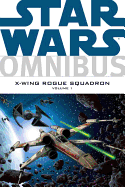 Star Wars Omnibus: X-Wing Rogue Squadron