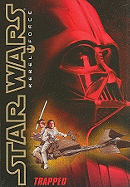 Star Wars Rebel Force: #5 Trapped