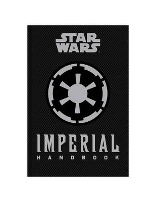 Star Wars - The Imperial Handbook - A Commander's Guide - Wallace, Daniel