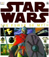 Star Wars the Power of Myth