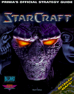Starcraft: Prima's Official Strategy Guide - Farkas, Bart G