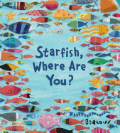Starfish, Where Are You?