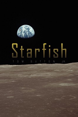 Starfish - Sutton, Tom, Jr.
