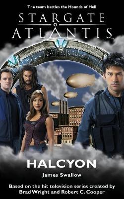 STARGATE ATLANTIS Halcyon - Swallow, James