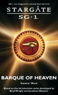 STARGATE SG-1 The Barque of Heaven