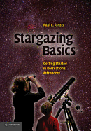 Stargazing Basics: Getting Started in Recreational Astronomy