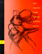 Stark Impressions: Graphic Production in Germany, 1918-1933