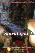 StarkLight: An Anthology of Speculative Fiction