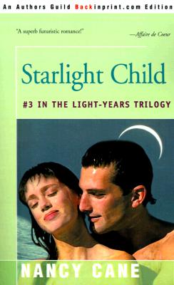 Starlight Child - Cane, Nancy